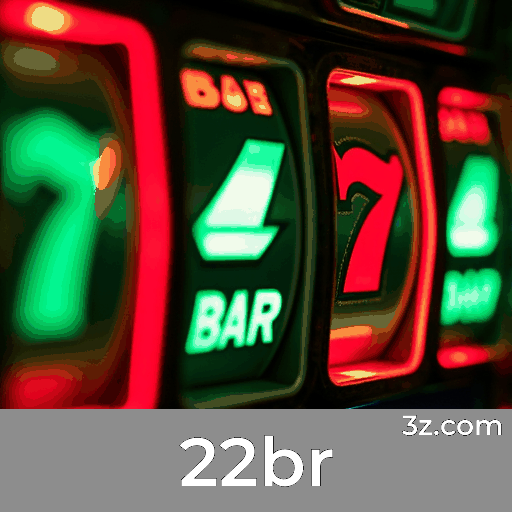 22br: Seu Cassino Online e Apostas Confiável